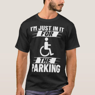 Wheelchair Disability Funny Handicap T-Shirt