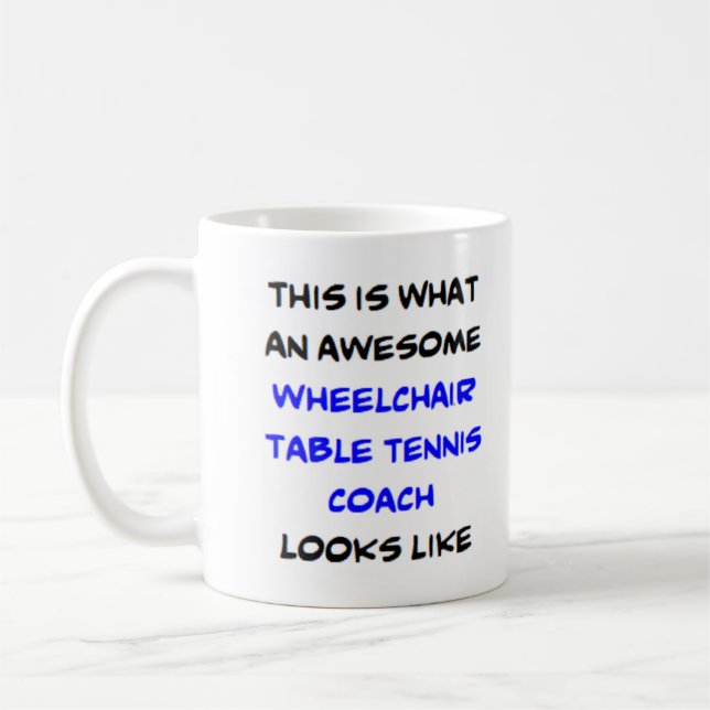 wheelchair table tennis coach, awesome coffee mug (Left)