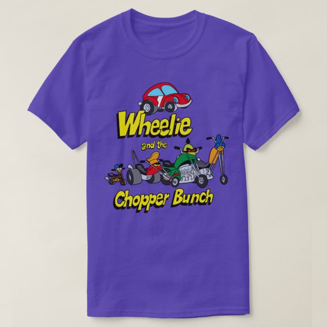 Wheelie And The Chopper Bunch T-Shirt (Design Front)