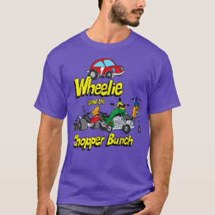 Wheelie And The Chopper Bunch T-Shirt