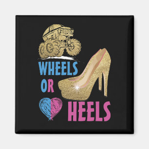 Wheels Or Heels Your Mummy Loves You Gender Reveal Magnet