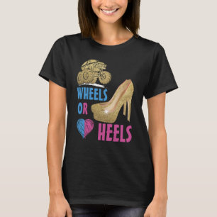Wheels Or Heels Your Mummy Loves You Gender Reveal T-Shirt