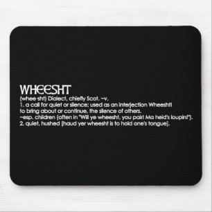 Wheesht Mouse Pad