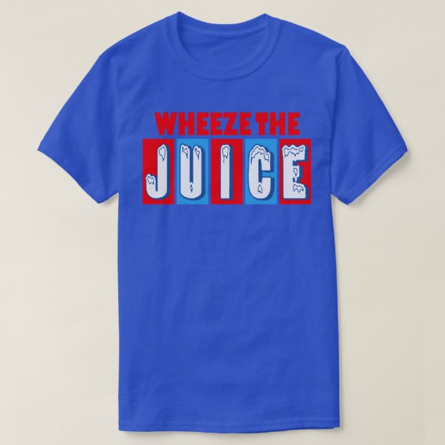 Wheeze The Juice Funny Encino Man T-Shirt (Design Front)