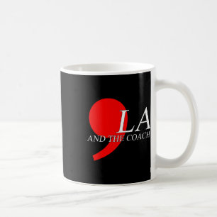 Wheimer 2024 Comma La And The Coach 3 Coffee Mug