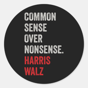 Wheimer 2024 Common Sense Over Nonsense 1 Classic Round Sticker