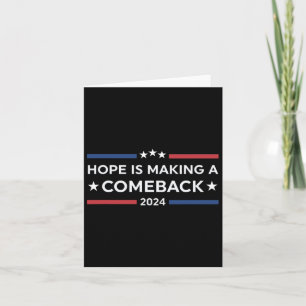 Wheimer 2024 Hope Is Making A Comeback Card