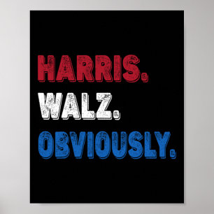 Wheimer Obviously 2024 Harris Waltz 2024 Poster