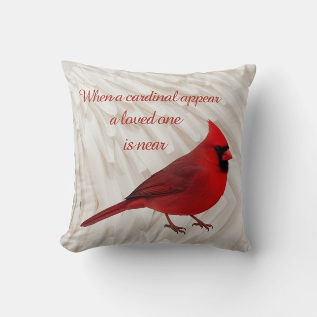 When A Cardinal Appear A Loved One Is Near Nature Cushion (Front)