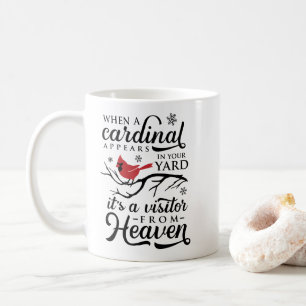 When a Cardinal Visits Your Yard Coffee Mug