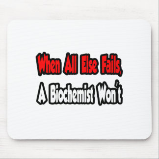 When All Else Fails, A Biochemist Won't Mouse Pad