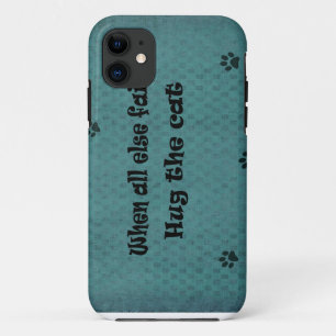 When all else fails...Hug the Cat iPhone 11 Case