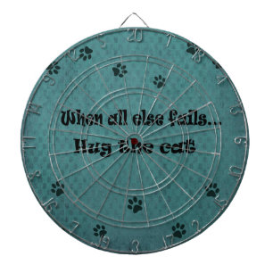 When all else fails...Hug the Cat Dartboard