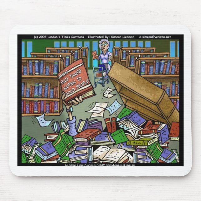 When Bad Things Happen Funny Gifts Tees Mugs Etc Mouse Pad (Front)