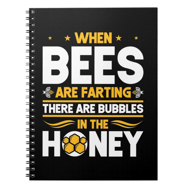 When Bees Are Farting Notebook (Front)