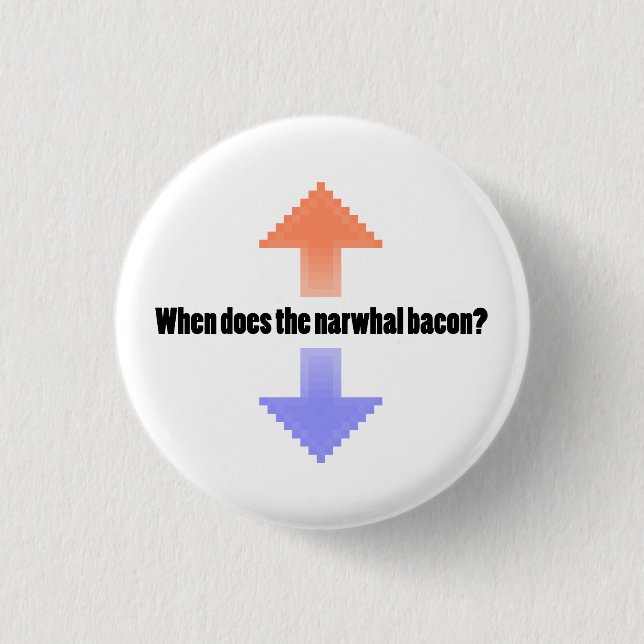 When Does the Narwhal Bacon Upvote Reddit Question 3 Cm Round Badge (Front)