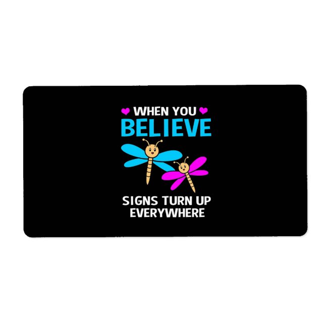 When Dragonfly Believe Signs Turn Up (Front)