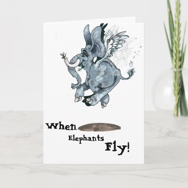 When Elephants Fly~Greeting Card (Front)
