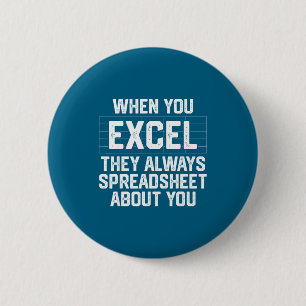 When excel spreadsheet about accounting 6 cm round badge