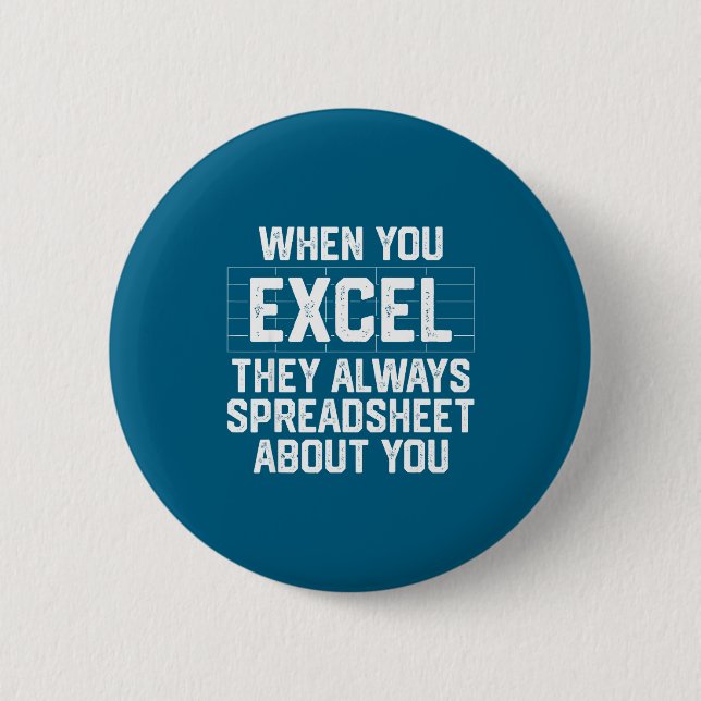 When excel spreadsheet about accounting 6 cm round badge (Front)