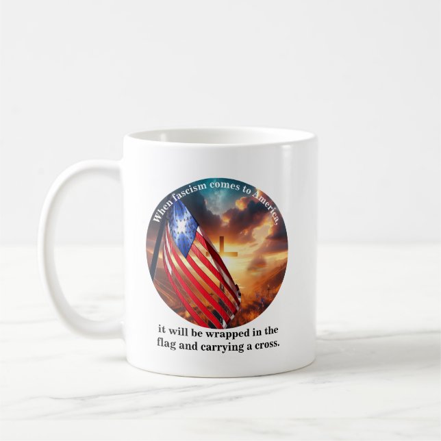 When fascism comes to america......... coffee mug (Left)