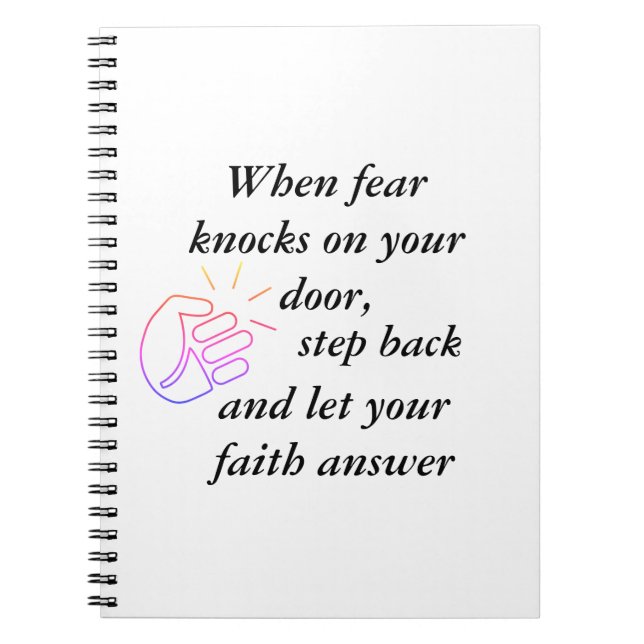 When Fear Knocks Let Faith Answer Black Text Notebook (Front)