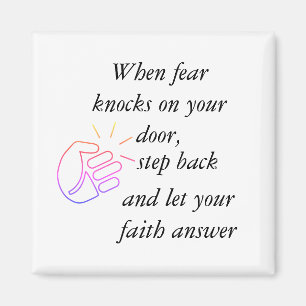 When Fear Knocks  Let Faith Answer Magnet