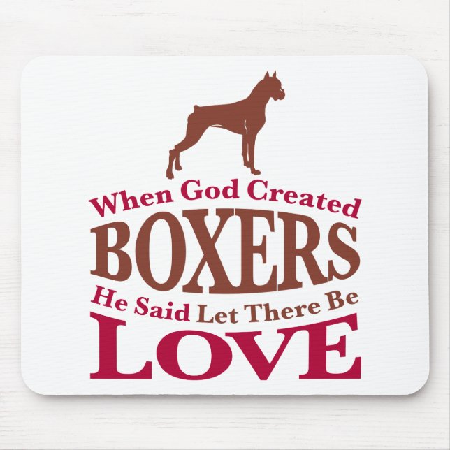 When God Created Boxers Mouse Pad (Front)