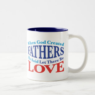 When God Created Fathers Two-Tone Coffee Mug