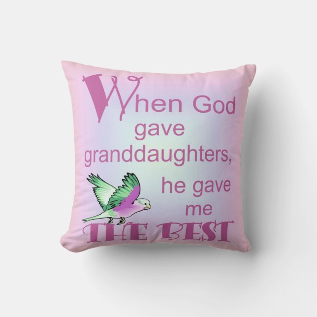 When God Gave Granddaughters© Pillows (Front)
