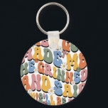 when god made me he grined, retro, vintage key ring<br><div class="desc">Durable and lightweight keychain featuring a vibrant,  high-quality print,  perfect for keys,  bags,  backpacks,  small gifts,  souvenirs,  and everyday accessories.</div>