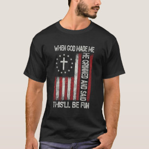 When God Made Me Jesus Christian Faith Cross Flag T-Shirt