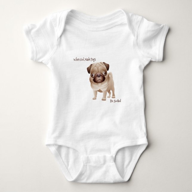 When God Made Pugs Baby Bodysuit (Front)
