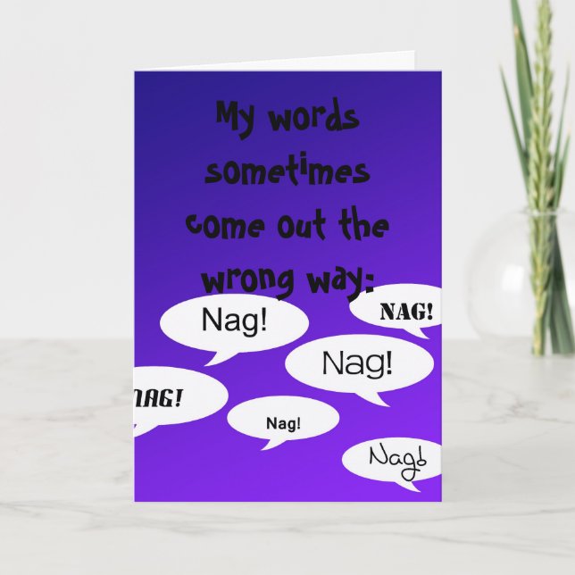 When Good Nagging Comes Out Wrong Card (Front)