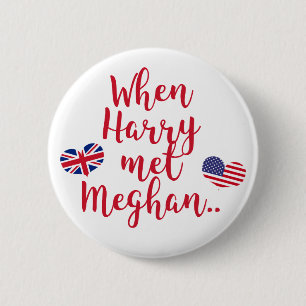 When Harry met Meghan   Fun Royal Wedding 6 Cm Round Badge