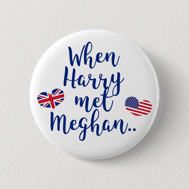When Harry met Meghan | Fun Royal Wedding 6 Cm Round Badge (Front)