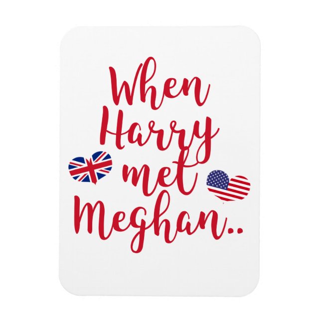 When Harry met Meghan | Fun Royal Wedding Magnet (Vertical)