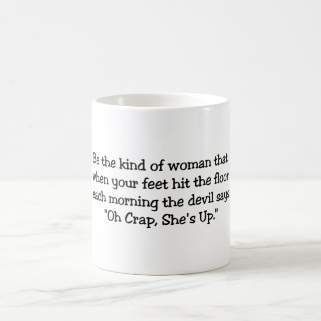When her feet hit the floor, the Devil says OhCraP Coffee Mug (Center)