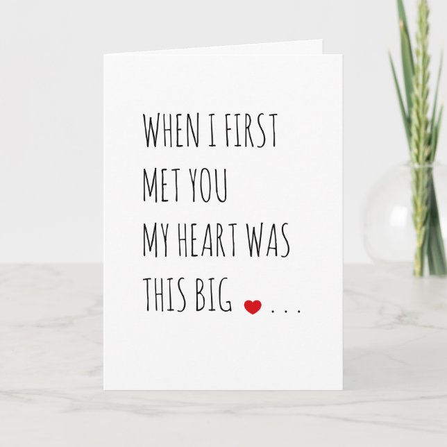 When I First Met You Funny Boyfriend Valentines Holiday Card (Front)