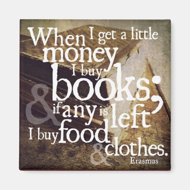 When I Get a Little Money Magnet (Front)