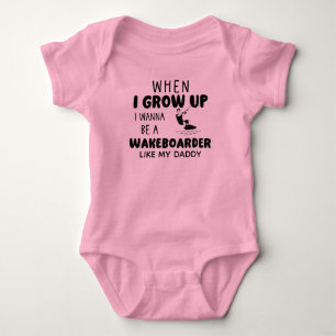 When I Grow up I Wanna Be a Wakeboarder Like Daddy Baby Bodysuit