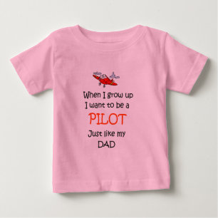 When I grow up Pilot Baby T-Shirt
