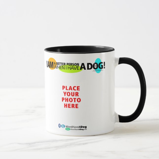 When I Have A Dog B&W Mug Personalise It! (Right)