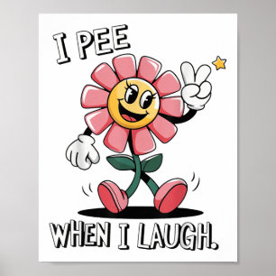 When I Laugh Embarring Humour Offensive Inappropri Poster