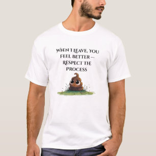When I Leave, You Feel Better — Respect the T-Shirt