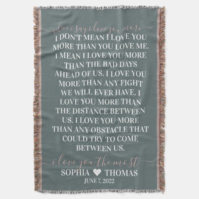 When I say I love you more wedding anniversary gif Throw Blanket (Front Vertical)