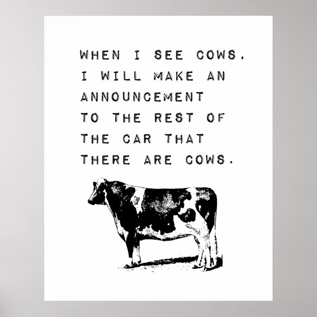 When I See Cows, Cow Lover Meme Poster (Front)