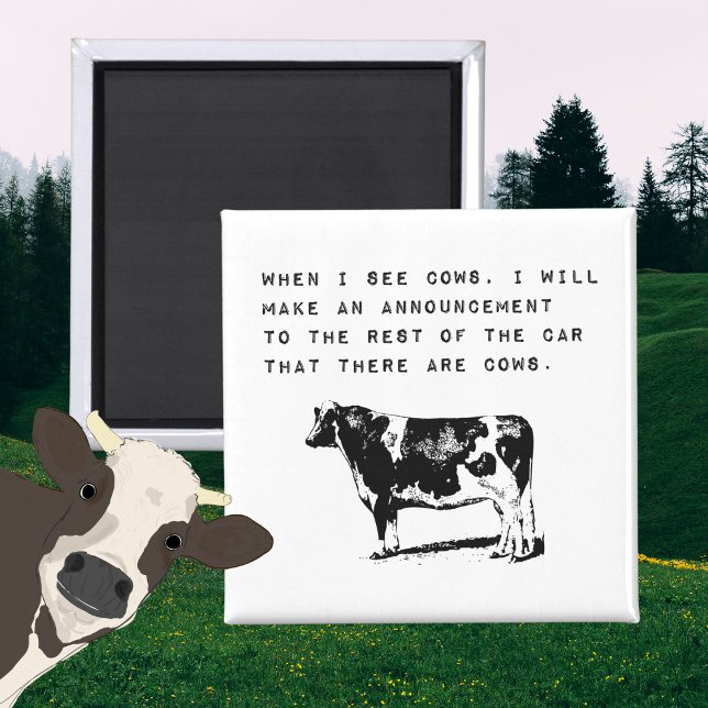 When I See Cows Magnet (Creator Uploaded)