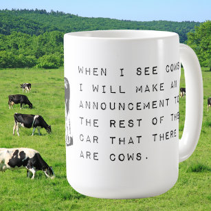 When I See Cows Popular Funny Meme Coffee Mug