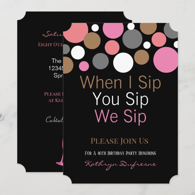 When I Sip You Sip We Sip Birthday Party Invite (Front/Back)